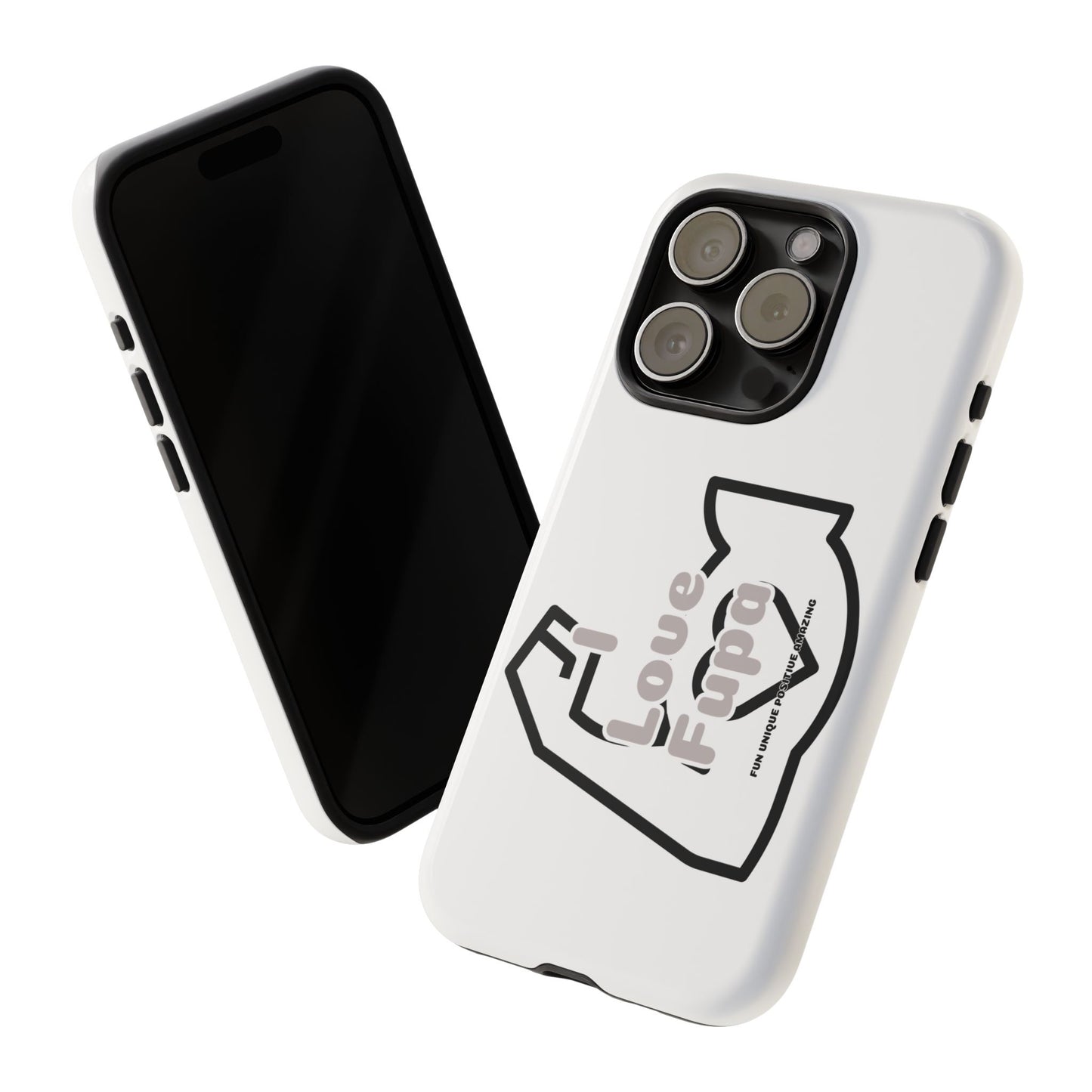 I Phone "I Love Fupa" Tough Phone Cases (16-8)
