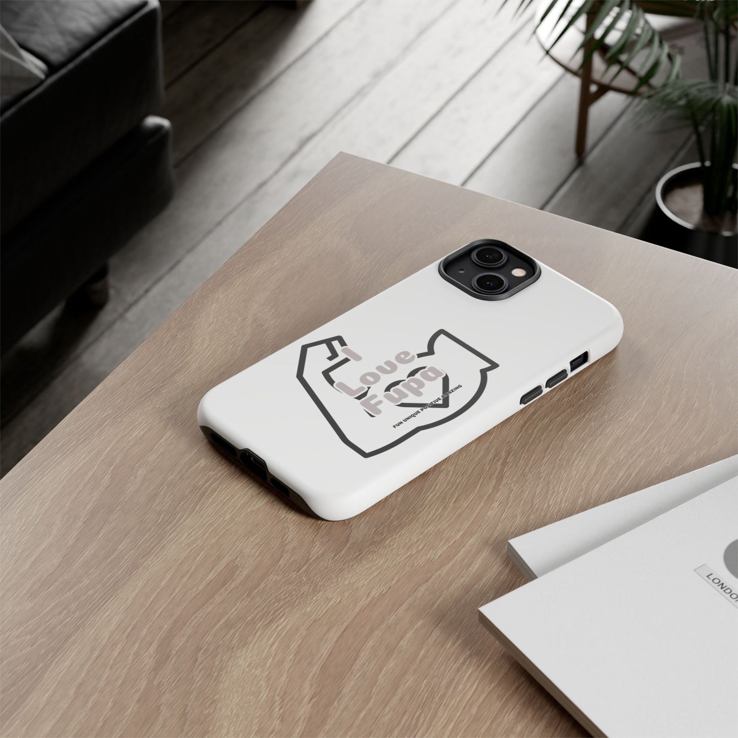 I Phone "I Love Fupa" Tough Phone Cases (16-8)
