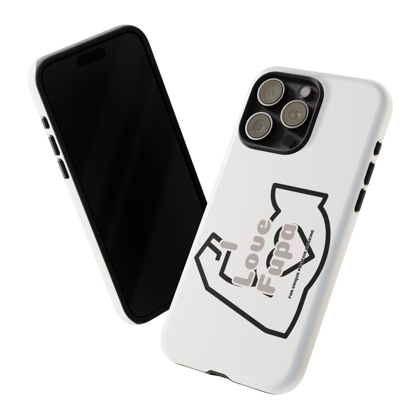 I Phone "I Love Fupa" Tough Phone Cases (16-8)