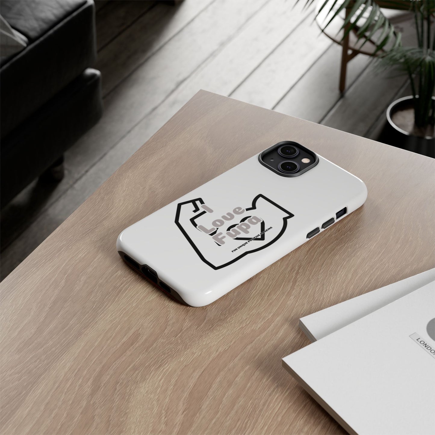 I Phone "I Love Fupa" Tough Phone Cases (16-8)
