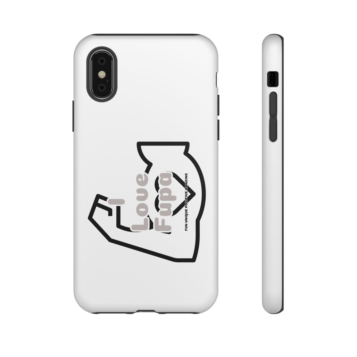 I Phone "I Love Fupa" Tough Phone Cases (16-8)
