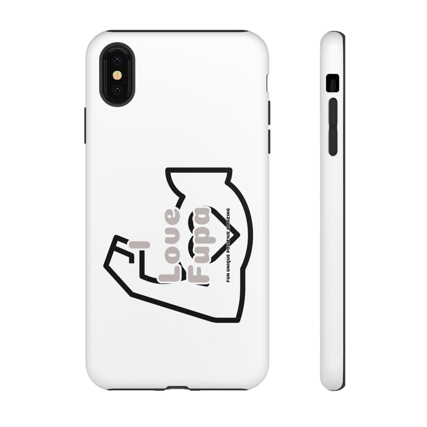 I Phone "I Love Fupa" Tough Phone Cases (16-8)